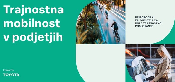 CER izdal priporočila za trajnostno mobilnost v podjetjih: PODJETJA SO KLJUČNI IGRALCI TRAJNOSTNE MOBILNOSTI