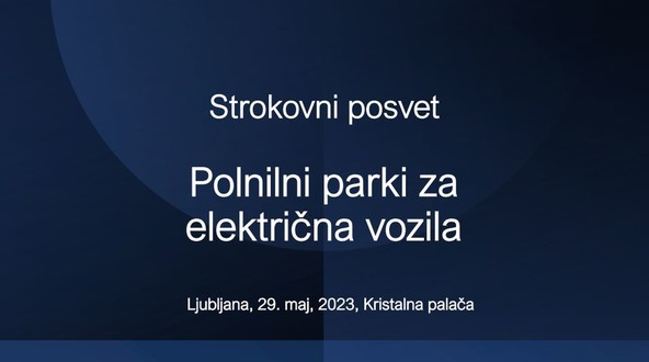 Strokovni posvet o polnilnih parkih: Pričakujemo plodno, zanimivo in strokovno razpravo