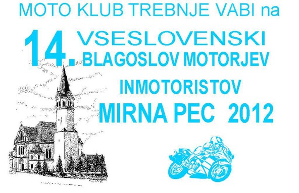 Moto klub Trebnje: Blagoslov motorjev Mirna Peč 2012