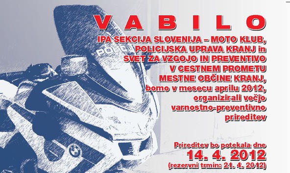IPA moto klub Slovenija: Vabljeni na motoristično varnostno-preventivno prireditev v Kranju