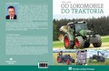 Tehniška založba Slovenije: Od lokomotive do traktorja - izid tematske priloge revije Življenje in tehnika