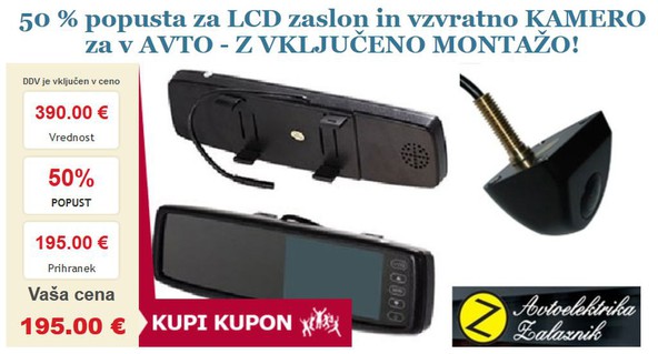 ZbitaCena.si: 50 % popusta za LCD zaslon in vzvratno KAMERO za v AVTO - Z VKLJUČENO MONTAŽO!