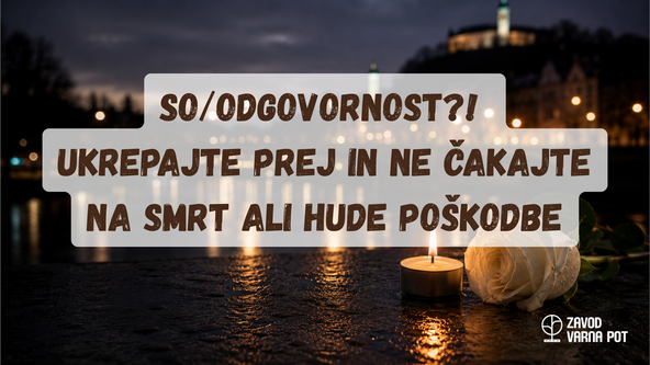 Zavod Varna pot: Mnenje o strokovnem predlogu presojevalca AVP po smrtni prometni nesreči v Ljubljani